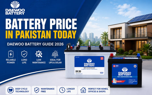 Battery Price in Pakistan Today | Daewoo Battery Guide 2026